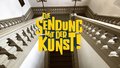 Bild zu DIE SENDUNG MIT DER KUNST! Folge 1. Copyright: © Villa Concordia